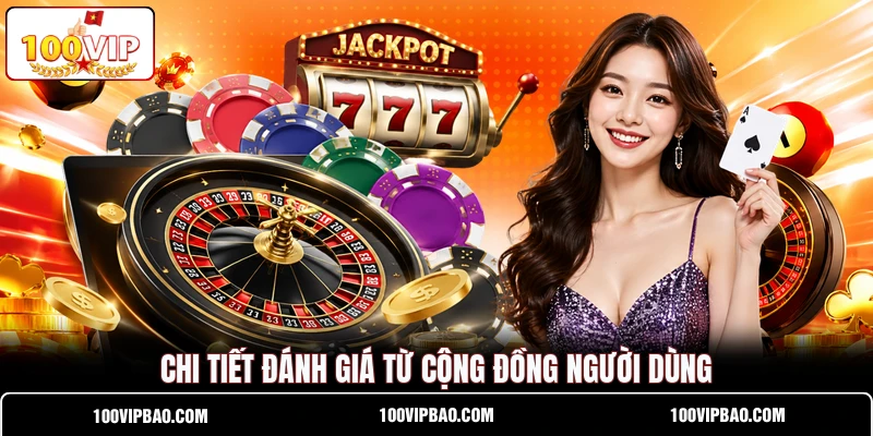 Chi tiết đánh giá từ cộng đồng người dùng
